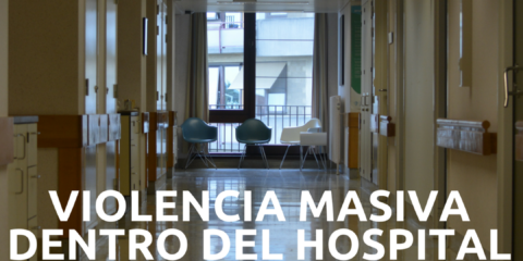 Violencia masiva dentro de hospital